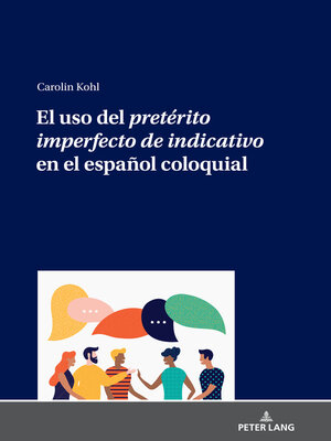 cover image of El uso del pretérito imperfecto de indicativo en el español coloquial